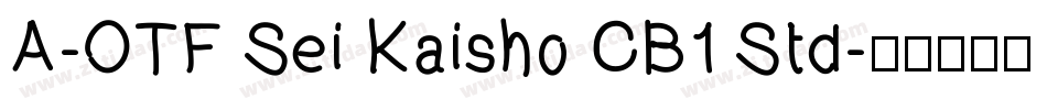A-OTF Sei Kaisho CB1 Std字体转换